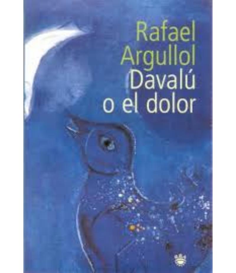 DAVALÚ O EL DOLOR