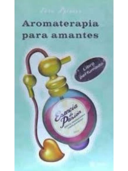 AROMATERAPIA PARA AMANTES