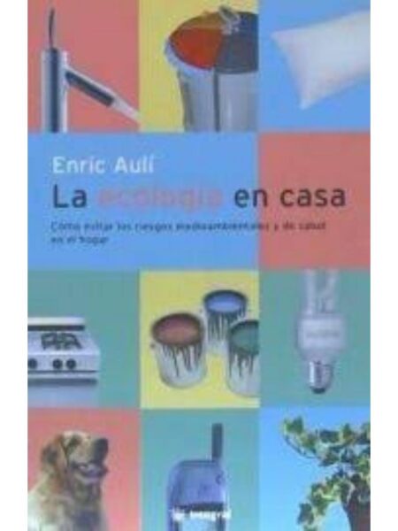 LA ECOLOGÍA EN CASA