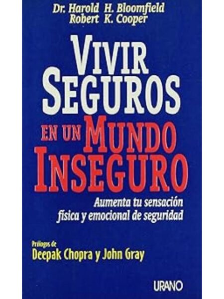 VIVIR SEGUROS EN UN MUNDO INSEGURO