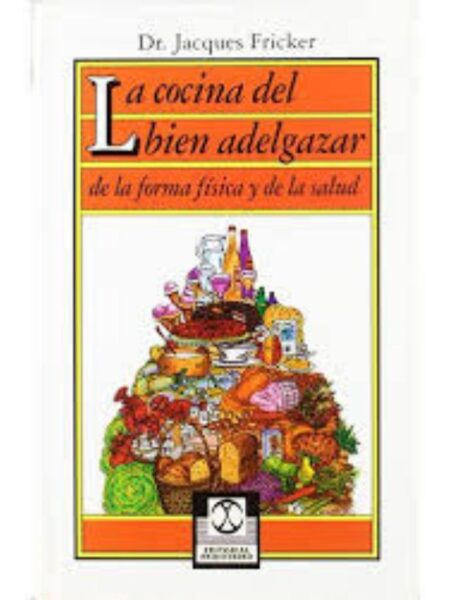 COCINA DEL BIEN ADELGAZAR, LA