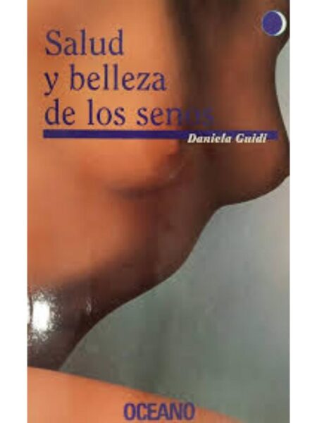 SALUD Y BELLEZA DE LOS SENOS