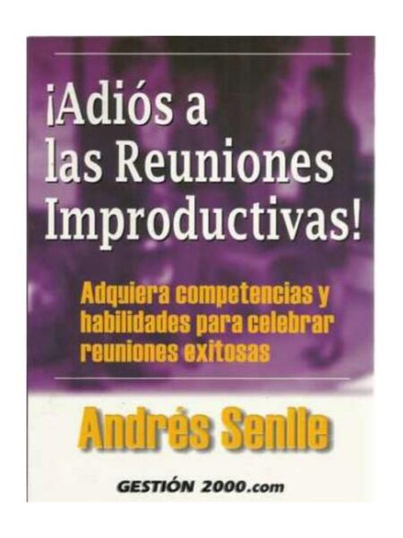 ADIÓS A LAS REUNIONES IMPRODUCTIVAS