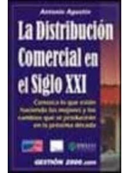 DISTRIBUCIÓN COMERCIAL EN EL SIGLO XX, LA