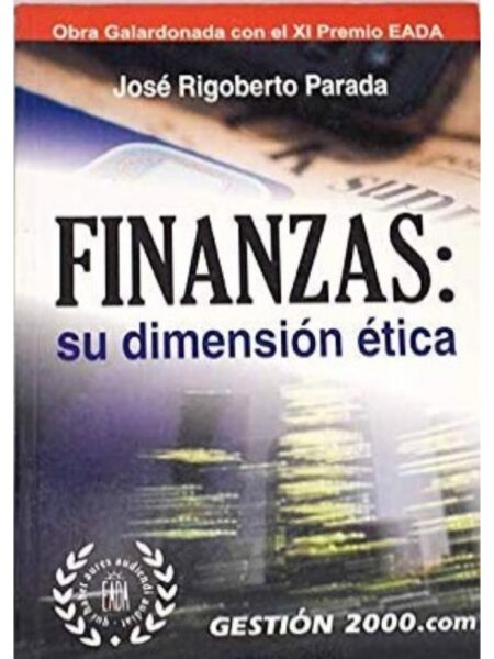 FINANZAS, SU DIMENSIÓN ÉTICA