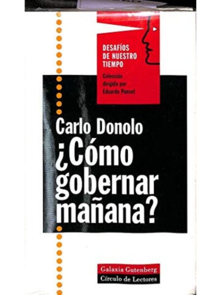 CÓMO GOBERNAR MAÑANA