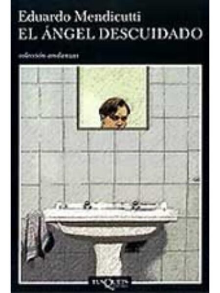 EL ÁNGEL DESCUIDADO