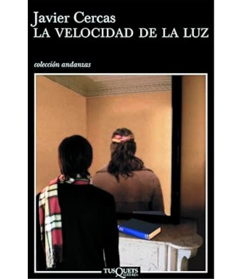 VELOCIDAD DE LA LUZ, LA -ANDANZAS-