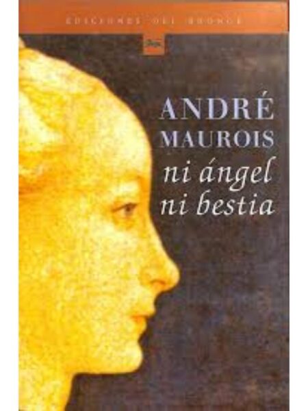 NI ÁNGEL NI BESTIA