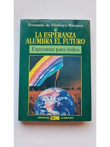 ESPERANZA ALUMBRA EL FUTURO, LA