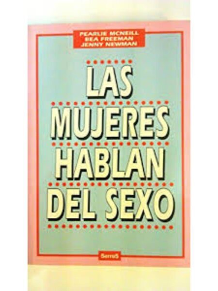 LAS MUJERES HABLAN DEL SEXO