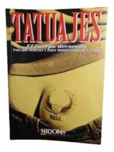 TATUAJES EL CUERPO DECORADO ANILLADOS PIERCINGS Y OTRAS MODIFICACIONES