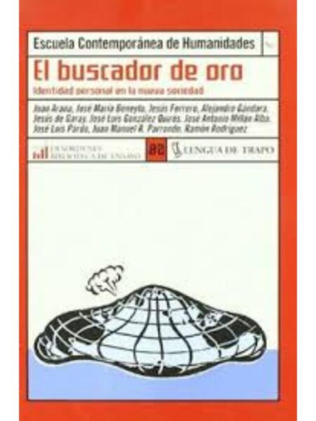 EL BUSCADOR DE ORO. IDENTIDAD PERSONAL EN LA NUEVA SOCIEDAD
