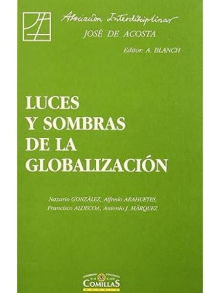 LUCES Y SOMBRAS DE LA GLOBALIZACIÓN