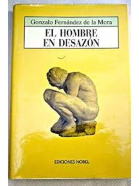HOMBRE EN DESAZÓN, EL