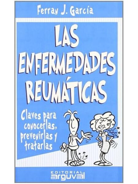 ENFERMEDADES REUMÁTICAS, LAS