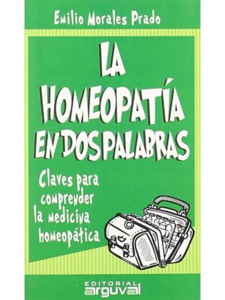 HOMEOPATÍA EN DOS PALABRAS, LA