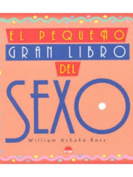 PEQUEÑO GRAN LIBRO DEL SEXO, EL