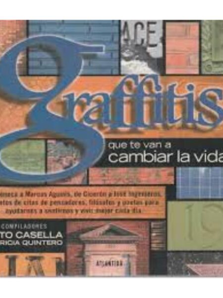 GRAFFITIS QUE TE VAN A CAMBIAR LA VIDA