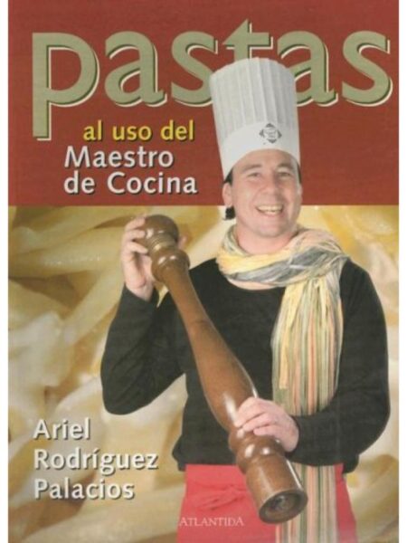 PASTAS AL USO DEL MAESTRO DE COCINA