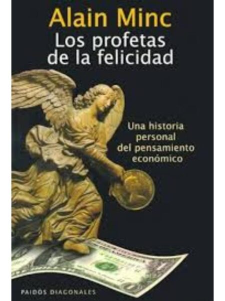 PROFETAS DE LA FELICIDAD, LOS