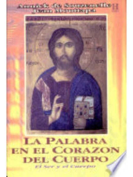 LA PALABRA EN EL CORAZÓN DEL CUERPO