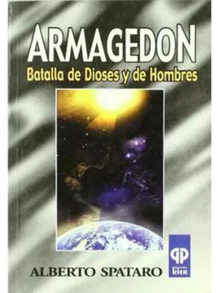 ARMAGEDON. BATALLA DE DIOSES Y DE HOMBRES
