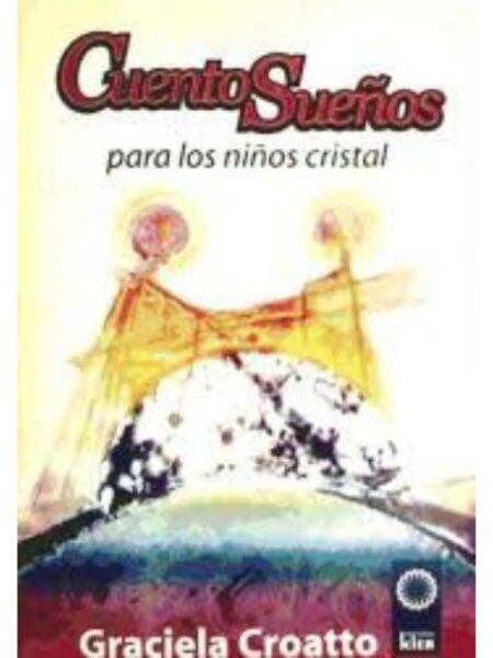 CUENTOS SUEÑOS PARA LOS NIÑOS CRISTAL