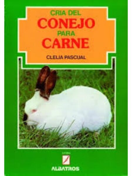 CRÍA DEL CONEJO PARA CARNE
