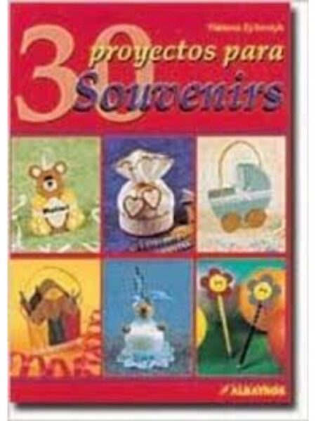 30 PROYECTOS PARA SOUVENIRS