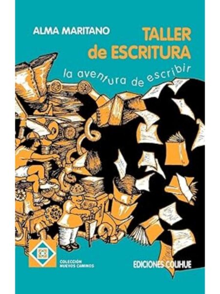 TALLER DE ESCRITURA LA AVENTURA DE ESCRIBIR