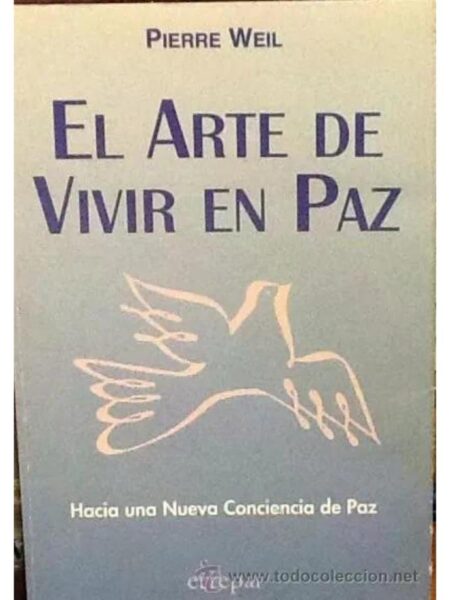 EL ARTE DE VIVIR EN PAZ