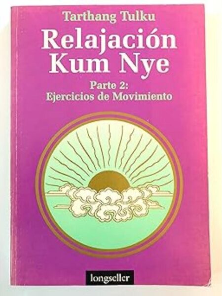 RELAJACIÓN KUM NYE PARTE 2 EJERCICIOS DE MOVIMIENTO