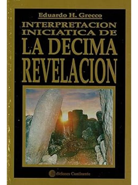 INTERPRETACIÓN INICIATICA DE LA DECIMA REVELACIÓN