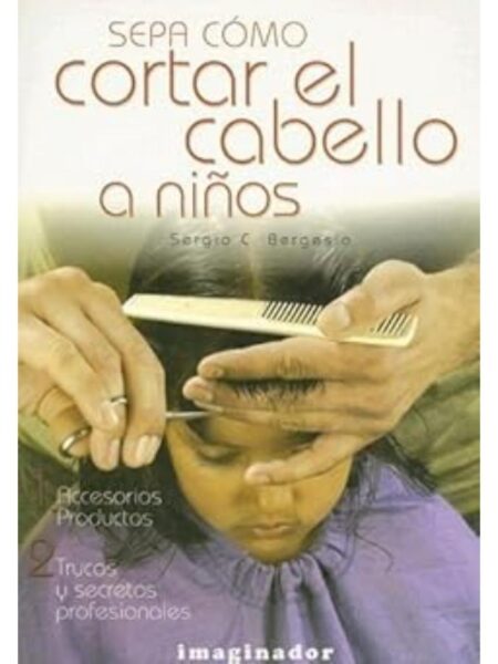 SEPA CÓMO CORTAR EL CABELLO A NIÑOS