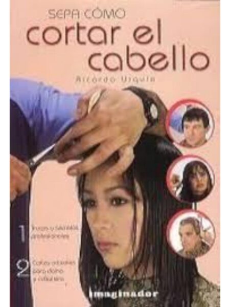 SEPA CÓMO CORTAR EL CABELLO