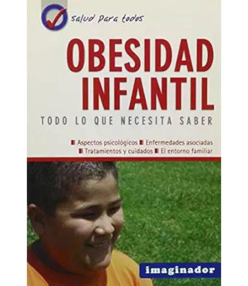OBESIDAD INFANTIL TODO LO QUE NECESITAS SABER