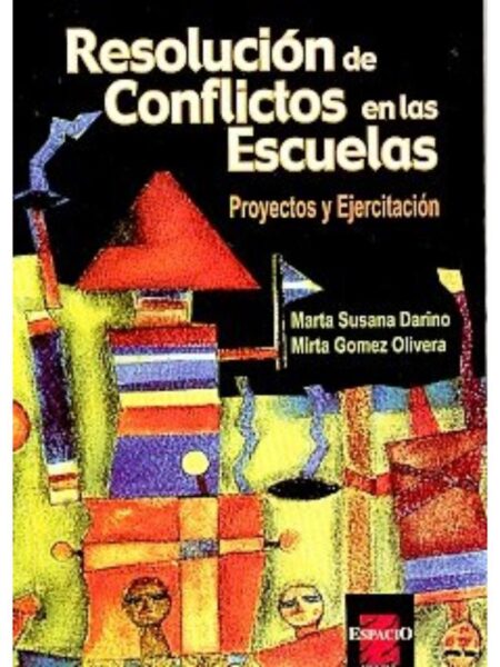 RESOLUCIÓN DE CONFLICTOS EN LAS ESCUELAS