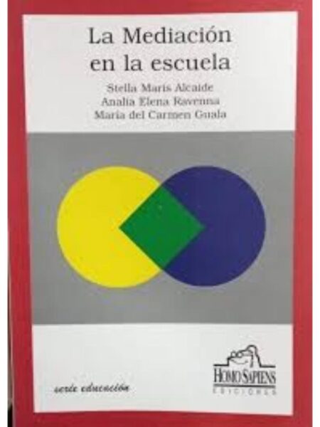 LA MEDIACIÓN EN LA ESCUELA