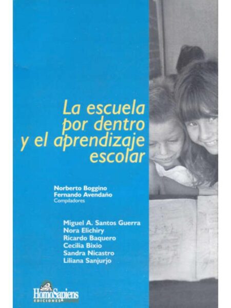 LA ESCUELA POR DENTRO Y EL APRENDIZAJE ESCOLAR