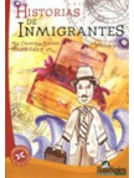 HISTORIAS DE INMIGRANTES