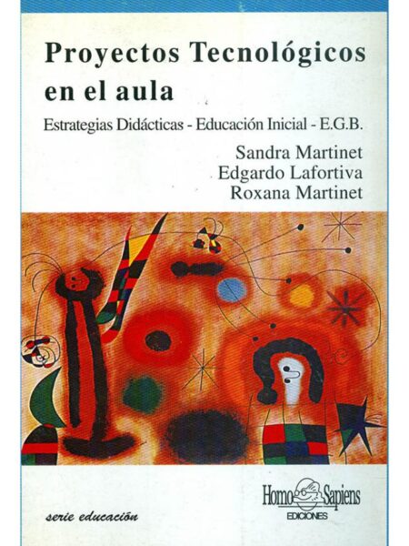 PROYECTOS TECNOLÓGICOS EN EL AULA