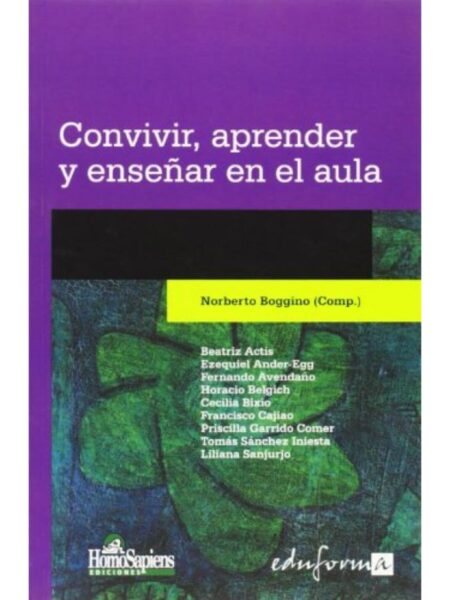 CONVIVIR, APRENDER Y ENSEÑAR EN EL AULA