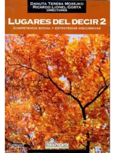 LUGARES DEL DECIR 2 COMPETENCIA SOCIAL Y ESTRATEGIAS DISCURSIVA