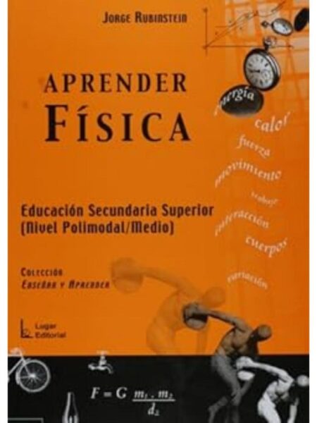 APRENDER FÍSICA -EDUCACIÓN SECUNDARIA SUPERIOR-