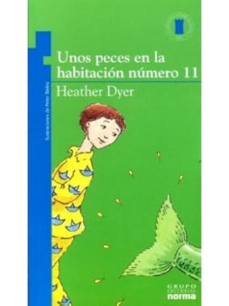 UNOS PECES EN LA HABITACIÓN NÚMERO 11