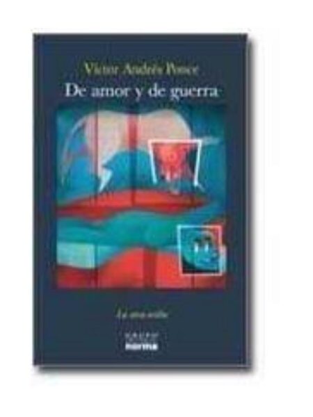DE AMOR Y DE GUERRA