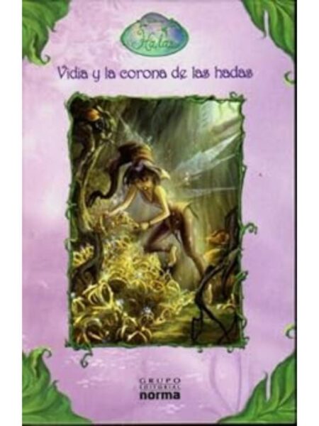 VIDA Y LA CORONA DE LAS HADAS
