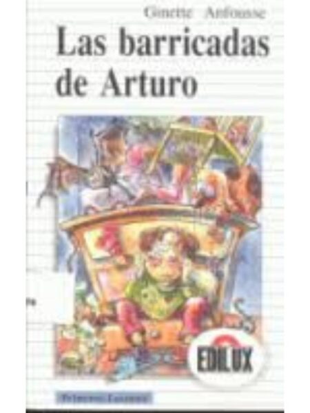 LAS BARRICADAS DE ARTURO