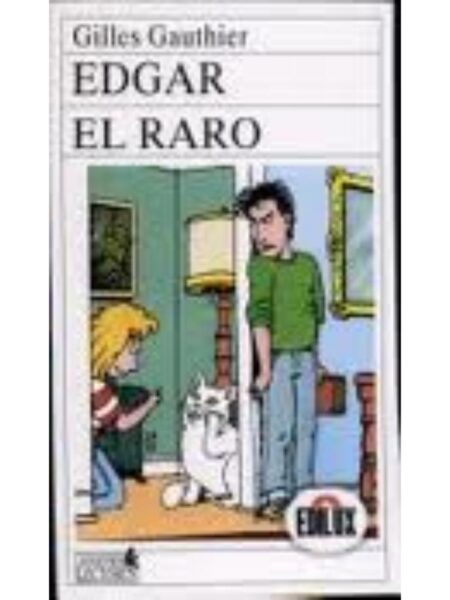 EDGAR EL RARO